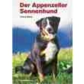 Der Appenzeller Sennenhund - Yvonne Steiner